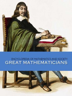 cover image of Encyclopedia of Mathematics and Society: Great Mathematicians